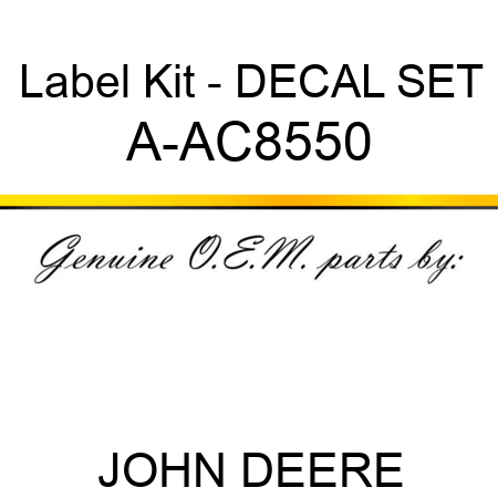 Label Kit - DECAL SET A-AC8550