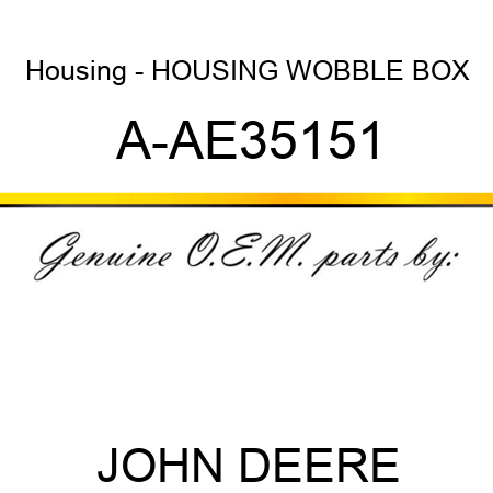 Housing - HOUSING, WOBBLE BOX A-AE35151