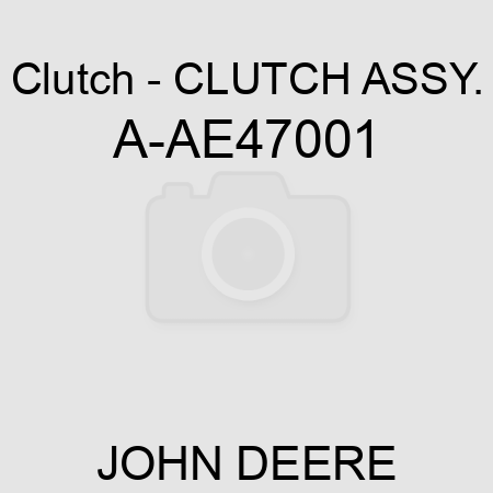 Clutch - CLUTCH ASSY. A-AE47001