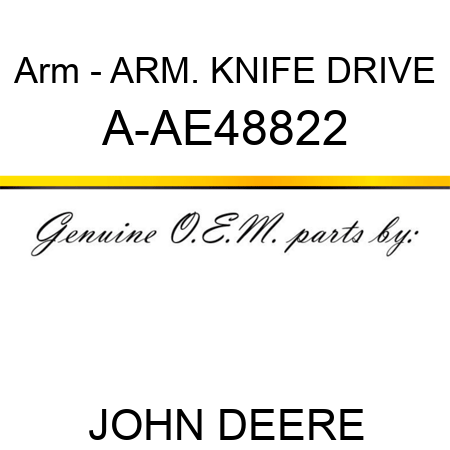 Arm - ARM. KNIFE DRIVE A-AE48822