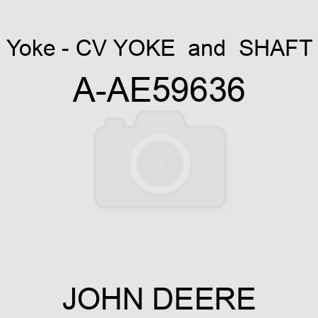 Yoke - CV YOKE & SHAFT A-AE59636
