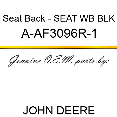Seat Back - SEAT, WB BLK A-AF3096R-1