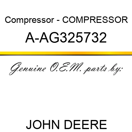 Compressor - COMPRESSOR A-AG325732