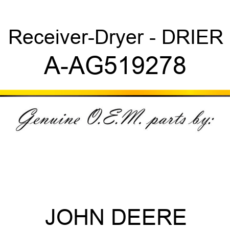 Receiver-Dryer - DRIER A-AG519278