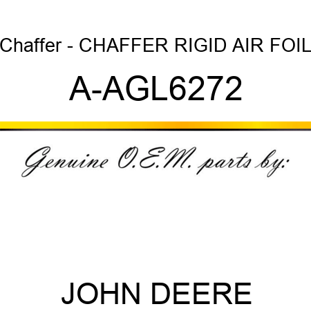 Chaffer - CHAFFER, RIGID AIR FOIL A-AGL6272
