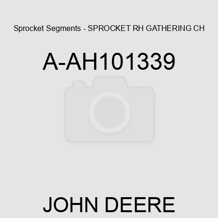 Sprocket Segments - SPROCKET, RH GATHERING CH A-AH101339
