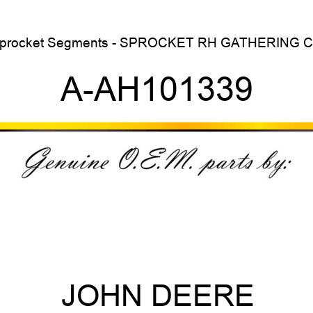 Sprocket Segments - SPROCKET, RH GATHERING CH A-AH101339