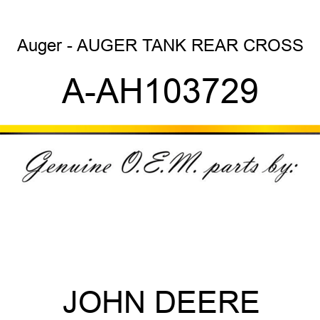 Auger - AUGER, TANK REAR CROSS A-AH103729