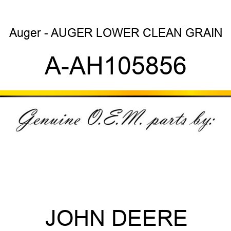 Auger - AUGER, LOWER CLEAN GRAIN A-AH105856