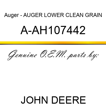 Auger - AUGER, LOWER CLEAN GRAIN A-AH107442
