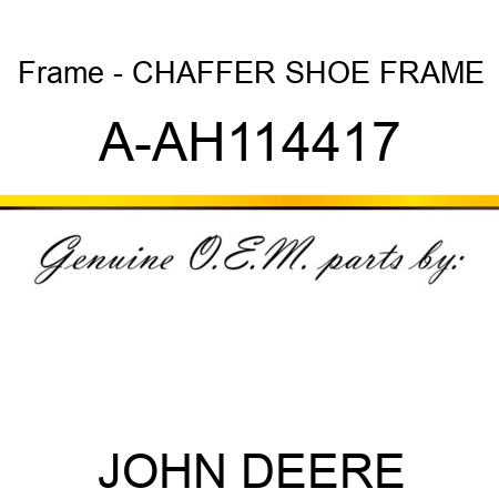 Frame - CHAFFER SHOE FRAME A-AH114417