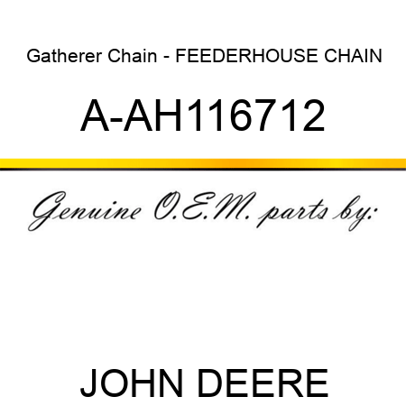 Gatherer Chain - FEEDERHOUSE CHAIN A-AH116712