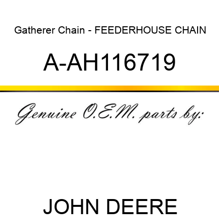Gatherer Chain - FEEDERHOUSE CHAIN A-AH116719