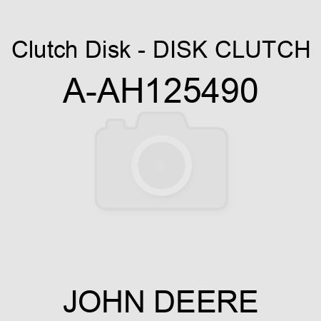 Clutch Disk - DISK, CLUTCH A-AH125490