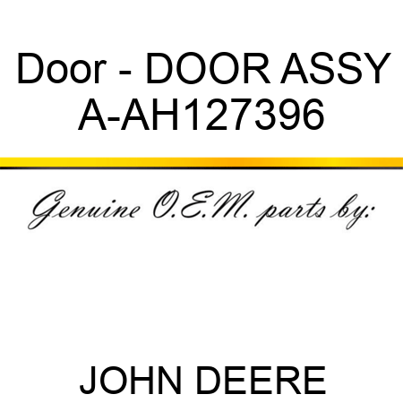 Door - DOOR ASSY A-AH127396
