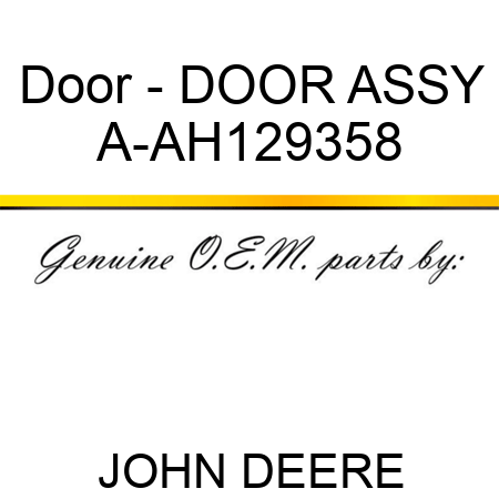 Door - DOOR ASSY A-AH129358