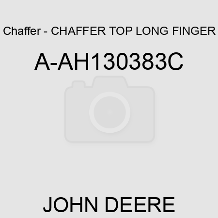 Chaffer - CHAFFER, TOP LONG FINGER A-AH130383C