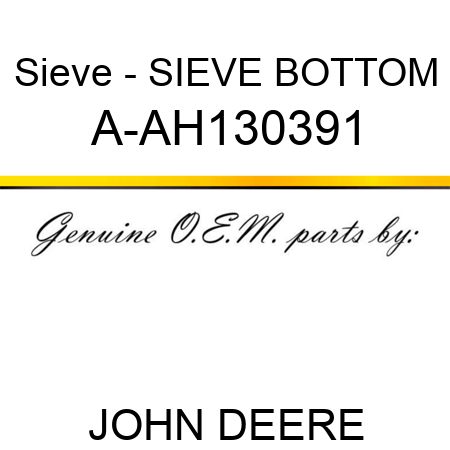 Sieve - SIEVE, BOTTOM A-AH130391