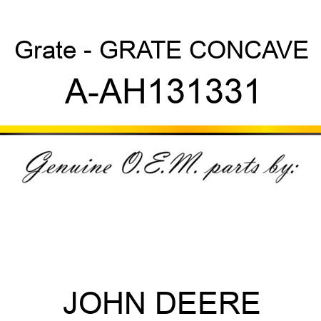 Grate - GRATE, CONCAVE A-AH131331