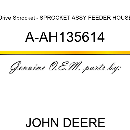 Drive Sprocket - SPROCKET ASSY, FEEDER HOUSE A-AH135614