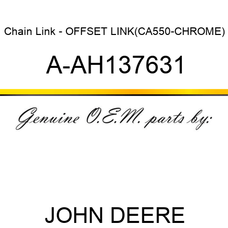 Chain Link - OFFSET LINK(CA550-CHROME) A-AH137631