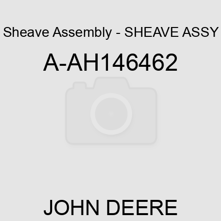 Sheave Assembly - SHEAVE ASSY A-AH146462