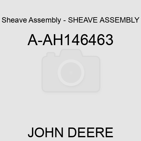 Sheave Assembly - SHEAVE ASSEMBLY A-AH146463