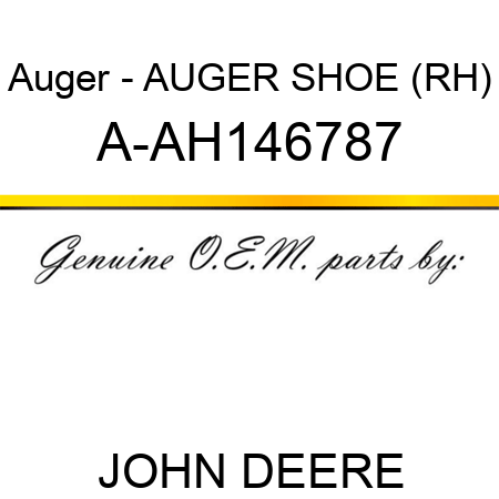 Auger - AUGER, SHOE (RH) A-AH146787