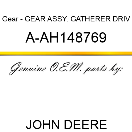 Gear - GEAR ASSY., GATHERER DRIV A-AH148769