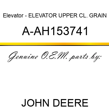Elevator - ELEVATOR, UPPER CL. GRAIN A-AH153741