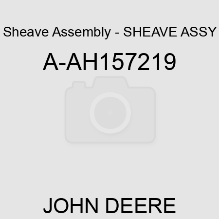 Sheave Assembly - SHEAVE ASSY A-AH157219