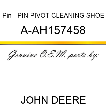 Pin - PIN, PIVOT CLEANING SHOE A-AH157458