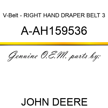 V-Belt - RIGHT HAND DRAPER BELT, 3 A-AH159536