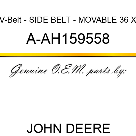 V-Belt - SIDE BELT - MOVABLE, 36 X A-AH159558