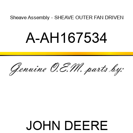 Sheave Assembly - SHEAVE, OUTER FAN DRIVEN A-AH167534