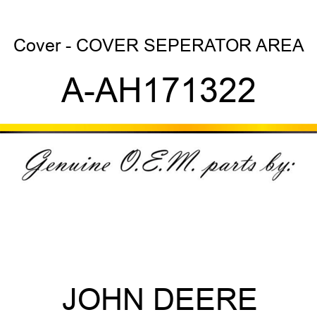 Cover - COVER, SEPERATOR AREA A-AH171322
