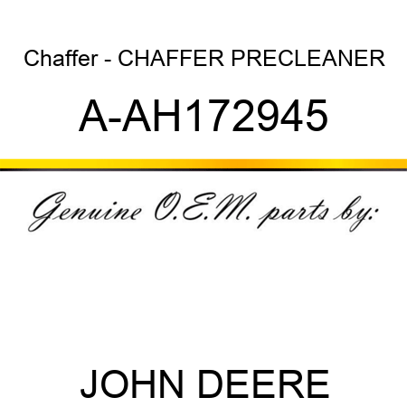 Chaffer - CHAFFER, PRECLEANER A-AH172945