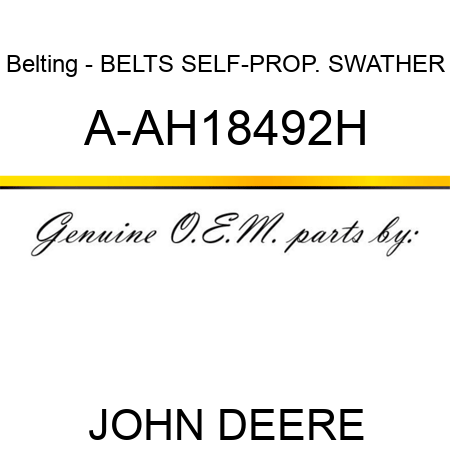 Belting - BELTS, SELF-PROP. SWATHER A-AH18492H