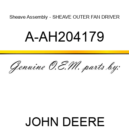 Sheave Assembly - SHEAVE, OUTER FAN DRIVER A-AH204179