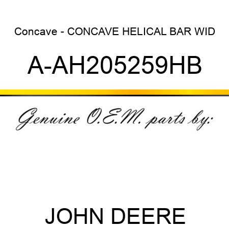 Concave - CONCAVE, HELICAL BAR WID A-AH205259HB