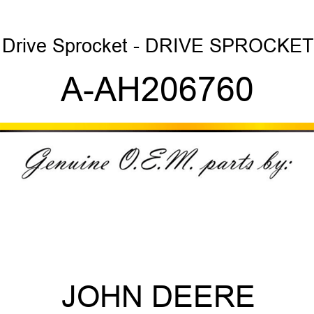 Drive Sprocket - DRIVE SPROCKET A-AH206760
