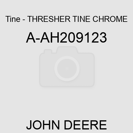 Tine - THRESHER TINE CHROME A-AH209123