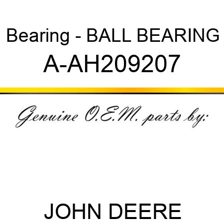 Bearing - BALL BEARING A-AH209207