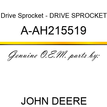 Drive Sprocket - DRIVE SPROCKET A-AH215519