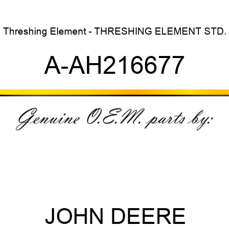 Threshing Element - THRESHING ELEMENT, STD. A-AH216677