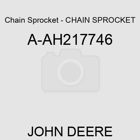 Chain Sprocket - CHAIN SPROCKET A-AH217746