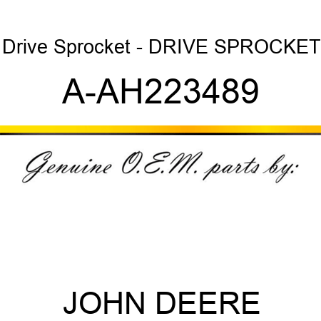 Drive Sprocket - DRIVE SPROCKET A-AH223489