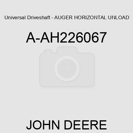Universal Driveshaft - AUGER, HORIZONTAL UNLOAD A-AH226067