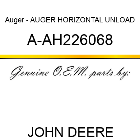 Auger - AUGER, HORIZONTAL UNLOAD A-AH226068