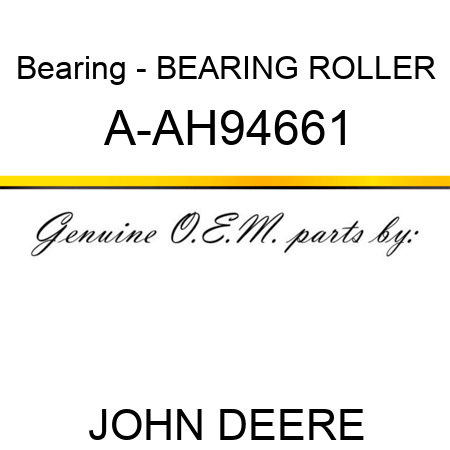 Bearing - BEARING, ROLLER A-AH94661